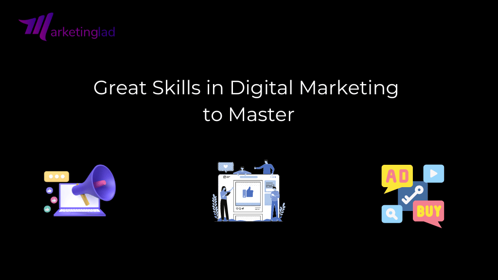 Great skills in digital marketing
