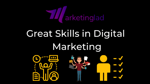 Great Skills in Digital Marketing to Master