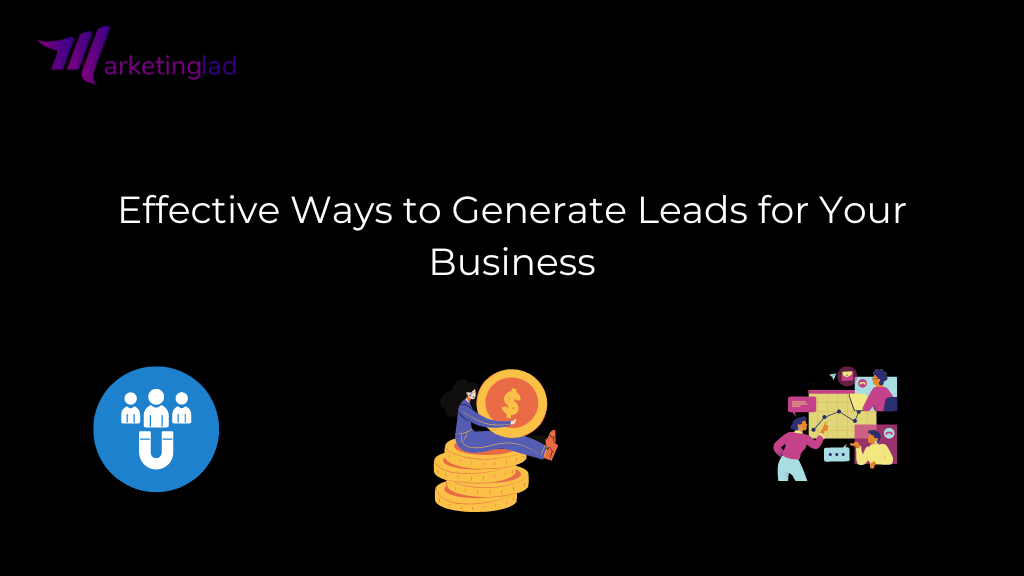 effective ways to generate leads