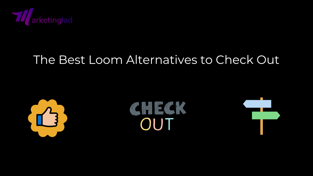 Loom Alternatives