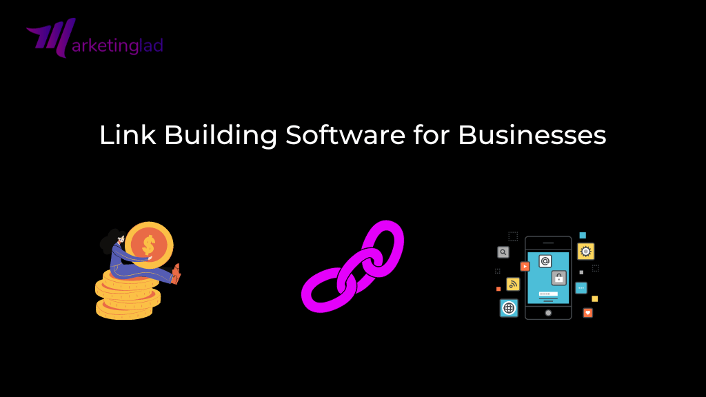 Link Building software for businesses