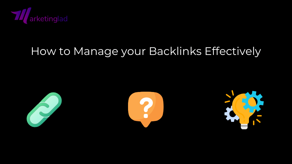 Manage backlinks effectively