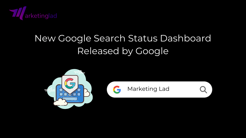 Google がリリースした新しい Google 検索ステータス ダッシュボード