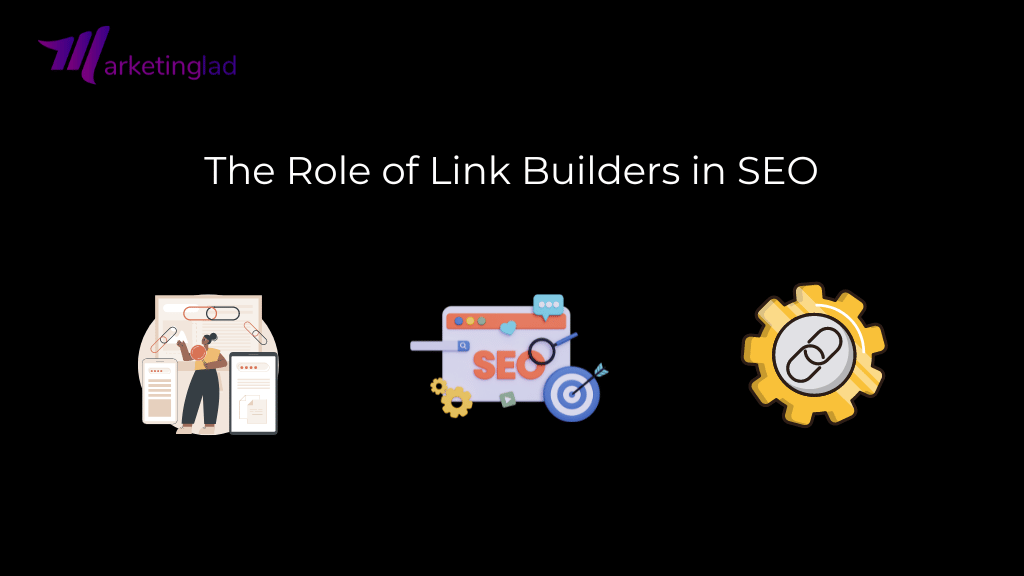 Role of Link Builders in SEO