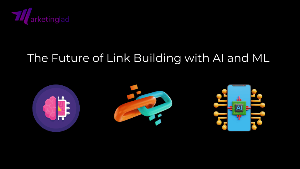 Future of Link Building with AI and ML