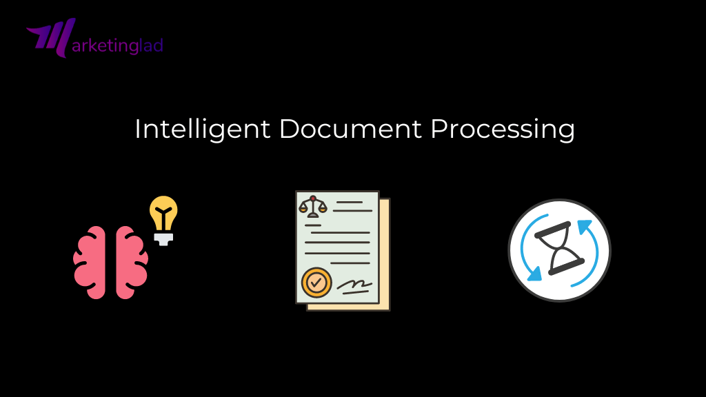 Intelligent Document Processing
