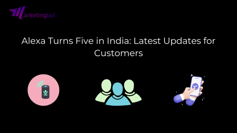 Alexa Hindistan'da Beş Yaşına Girdi: Müşteriler için Son Güncellemeler