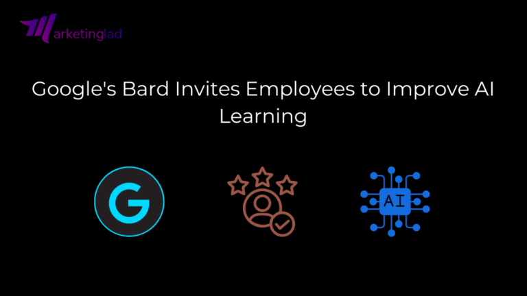 Google's Bard Invites Employees to Improve AI Learning