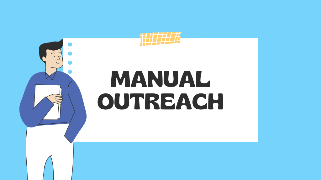 Manual Outreach
