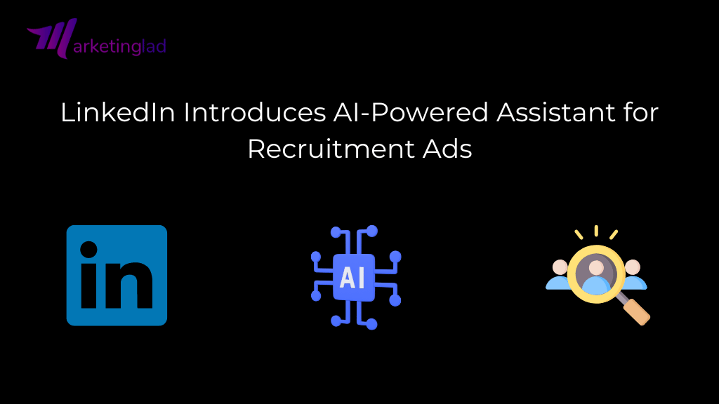 LinkedIn présente un assistant basé sur l'IA pour les annonces de recrutement
