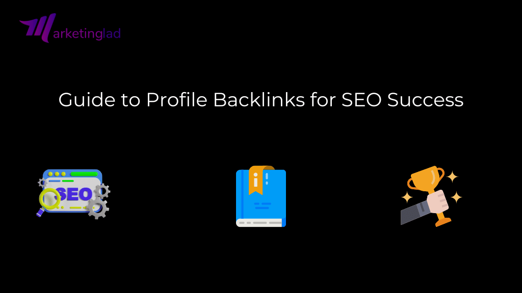 Guide to profile backlinks