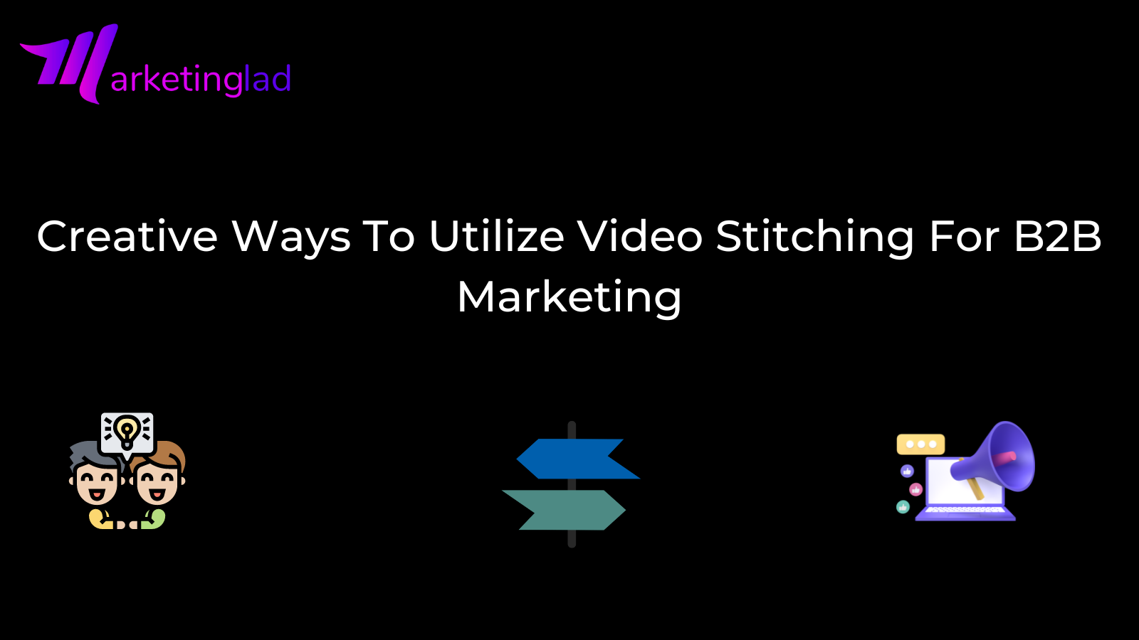 Kreative Möglichkeiten, Video-Stitching für das B2B-Marketing zu nutzen
