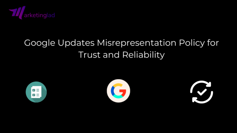 Google、信頼性と信頼性のための虚偽表示に関するポリシーを更新