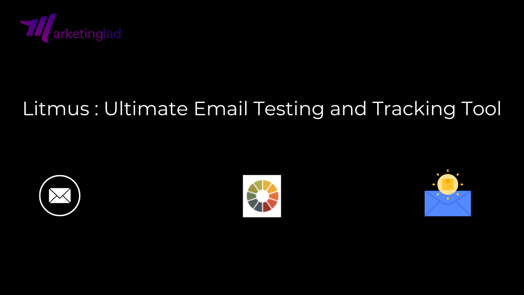 Litmus レビュー: 究極の電子メール テストおよび追跡ツール