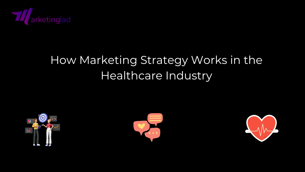 Comment fonctionne la stratégie marketing dans le secteur de la santé :
