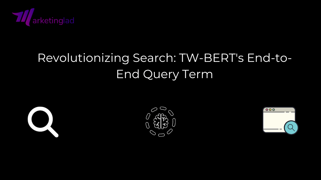 Revolutionizing Search: TW-BERT's End-to-End Query Term