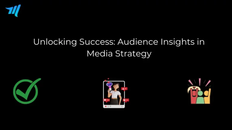 Unlocking Success: Audience Insights in Media StrategyUnlocking Success: Audience Insights in Media Strategy