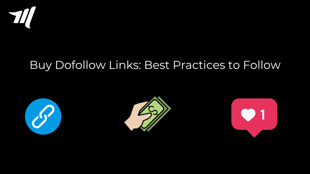 Kaufen Sie Dofollow-Links: Best Practices, die Sie befolgen sollten