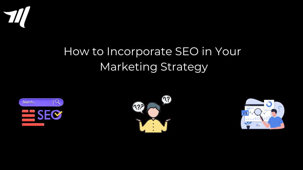 如何将 SEO 纳入您的营销策略