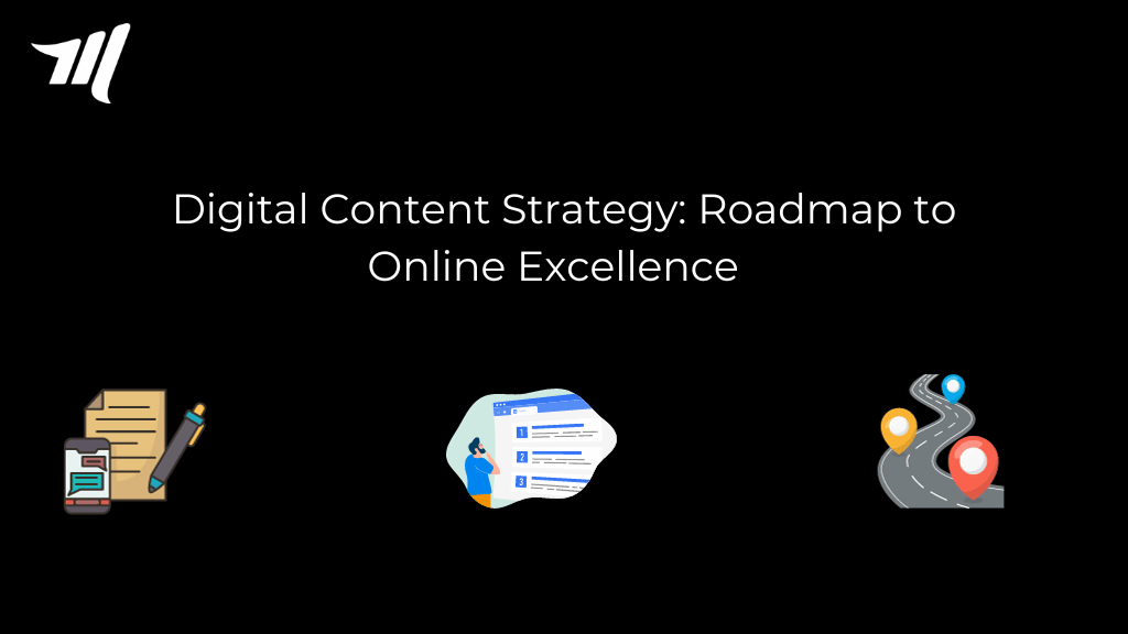 Strategia de conținut digital: foaie de parcurs către excelența online