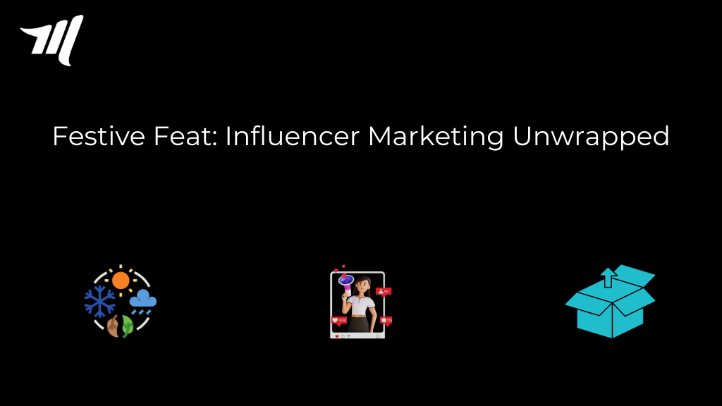 Festive Feat: Influencer Marketing Unwrapped