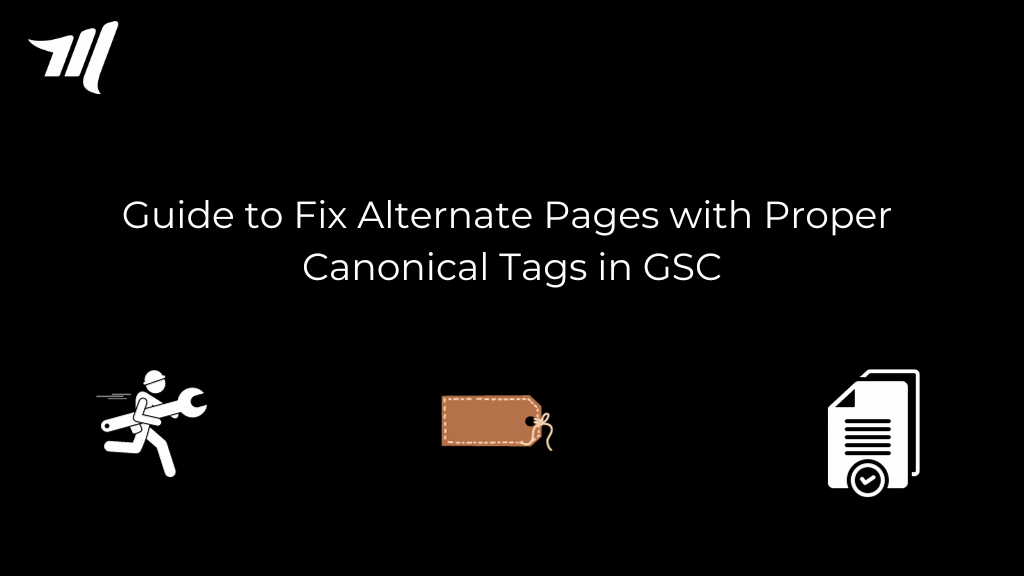 Guide pour corriger les pages alternatives avec les balises canoniques appropriées dans GSC