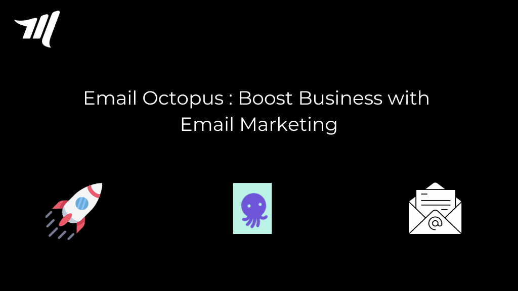 Email Octopus Review: Boost Business with Email Marketing