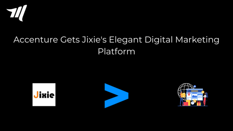 Accenture obtient l'élégante plateforme de marketing numérique de Jixie