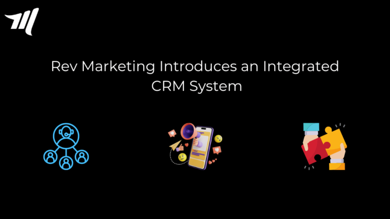 يقدم Rev Marketing نظام إدارة علاقات العملاء (CRM) المتكامل