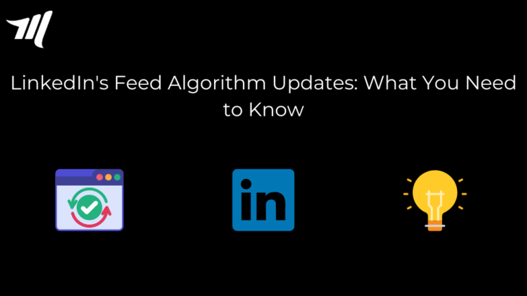 Mises à jour de l'algorithme de flux de LinkedIn : ce que vous devez savoir