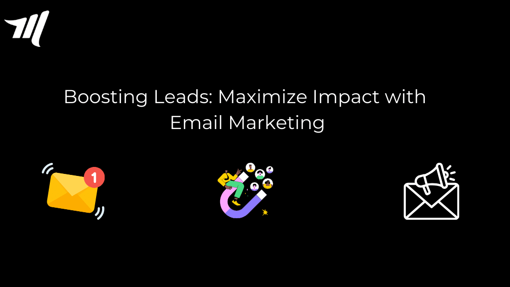 Stimuler les leads : maximiser l'impact avec le marketing par e-mail