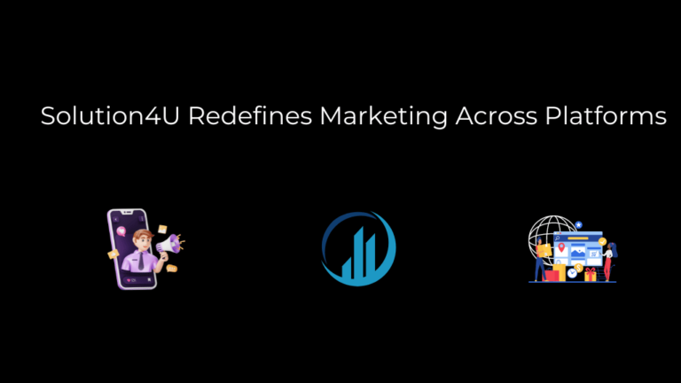 Solution4U меняет определение маркетинга на разных платформах
