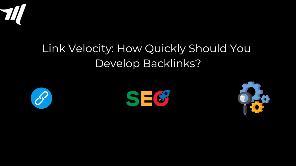 Velocidade do link: com que rapidez você deve desenvolver backlinks?