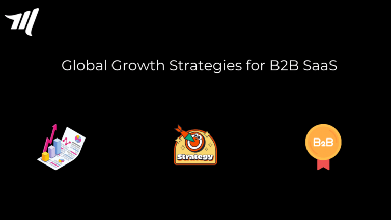 B2B SaaS 的全球增长战略