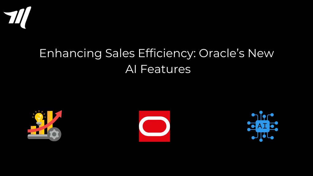 การเพิ่มประสิทธิภาพการขาย: คุณสมบัติ AI ใหม่ของ Oracle